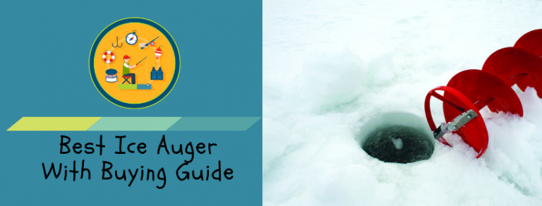 Best Ice Auger