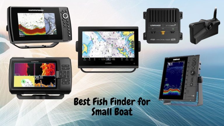 Best Fish Finder for Small Boat(Review & Guide)